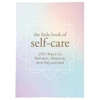 Cizojazyčná kniha Little Book of Self-Care - Adams Media