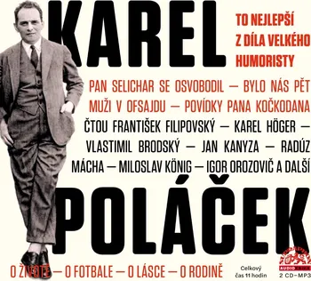 To nejlepší z díla velkého humoristy - Karel Poláček (čte Vlastimil Brodský a další) [2CDmp3]