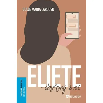 Eliete: Obyčejný život - Dulce Maria Cardoso (2022, pevná)