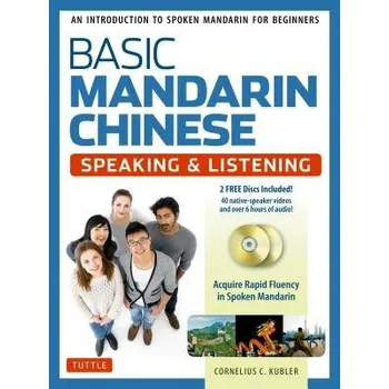 Cizojazyčná kniha Basic Mandarin Chinese - Speaking & Listening Textbook - Kubler, Cornelius C.