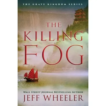 Killing Fog – Jeff Wheeler (EN)