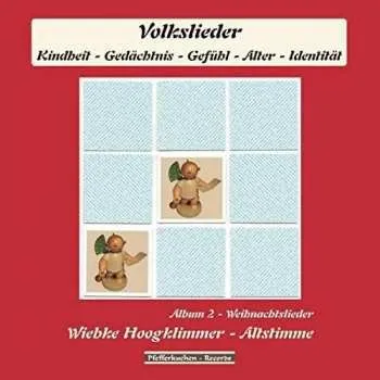Zahraniční hudba CD Wiebke Hoogklimmer: Weihnachtslieder - Album 2 2013 Kindheit Gedächtnis Gefühl Alter Identität Vinyl