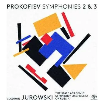 Zahraniční hudba SACD Sergei Prokofiev: Symphonies 2 & 3 2017 SACD