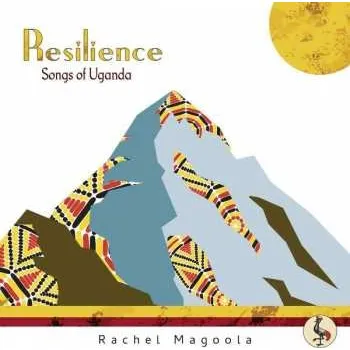 Zahraniční hudba CD Rachel Magoola: Resilience - Songs Of Uganda 2021