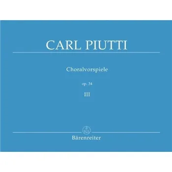 Hudebniny Chorale Preludes op. 34