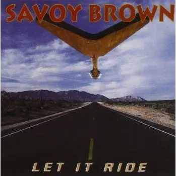 Zahraniční hudba CD Savoy Brown: Let It Ride 2009