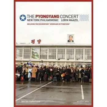 Zahraniční hudba DVD The New York Philharmonic Orchestra: The Pyongyang Concert 2008