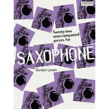 Twenty-two Unaccompanied Pieces for Saxophone