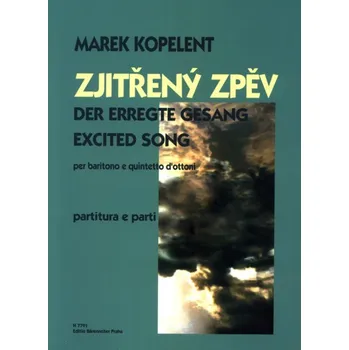 Hudebniny Zjitřený zpěv