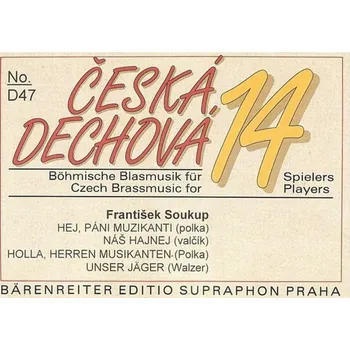 Hej, páni muzikanti / Náš hajnej - poslední kus