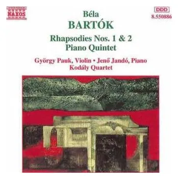 Zahraniční hudba CD Béla Bartók: Rhapsodies Nos. 1 & 2 / Piano Quintet 1997