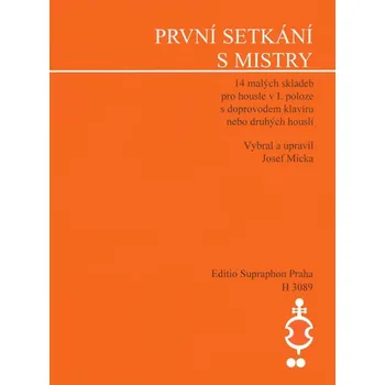 První setkání s mistry