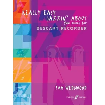 Really Easy Jazzin About (Descant Recorder)