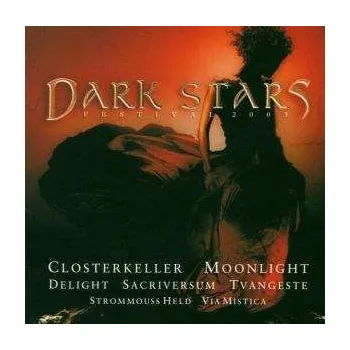 Zahraniční hudba CD Various: Dark Stars Festival 2003 2004