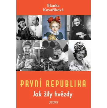 První republika: Jak žily hvězdy -…
