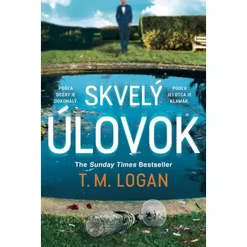 Skvelý úlovok - T. M. Logan