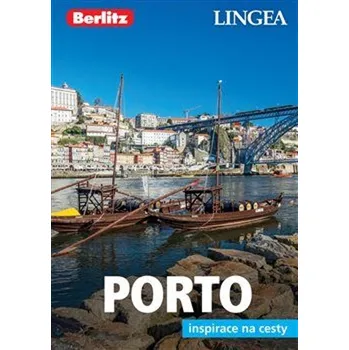 Porto: Inspirace na cesty - LINGEA (2019, brožovaná)