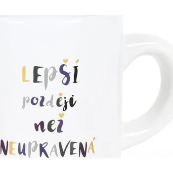 Albi Espresso hrnek - Lepší později než neupravená