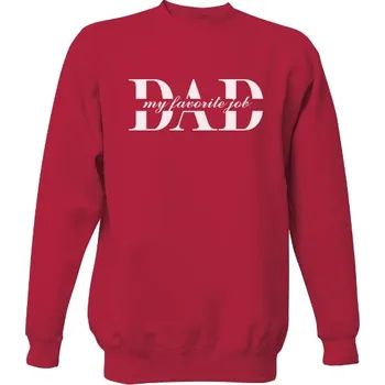 Pánská mikina Mikina bez kapuce Unisex s potiskem Dad - my favorite job pánské