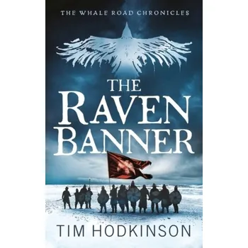 The Raven Banner - Hodkinson, Tim