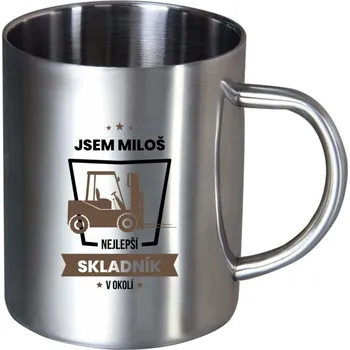 Nerezový hrnek Nejlepší v okolí - skladník