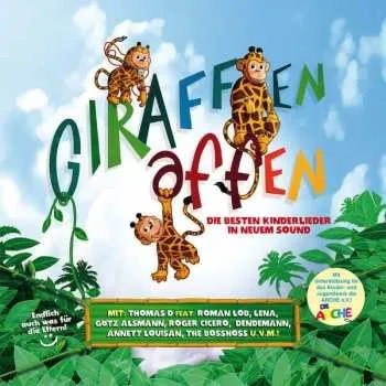 Zahraniční hudba CD Various: Giraffenaffen (Die Besten Kinderlieder In Neuem Sound) 2012