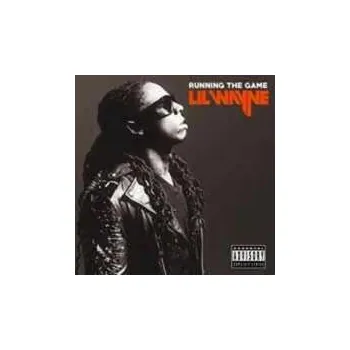Zahraniční hudba CD Lil Wayne: Running The Game 2015