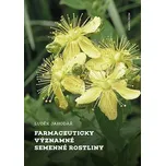 Farmaceuticky významné semenné rostliny…