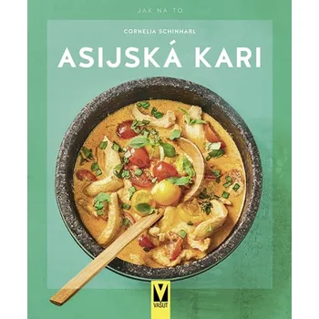 Asijská kari - Cornelia Schinharlová (2021, brožovaná)