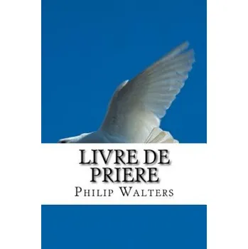 Učebnice Livre de Priere – Philip Walters (FR)