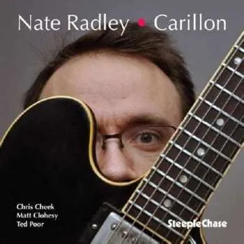 Zahraniční hudba CD Nate Radley: Carillon 2013