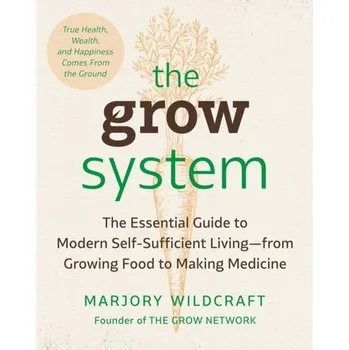 Přírodní věda The Grow System - Wildcraft, Marjory