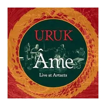 Zahraniční hudba CD Uruk: Ame - Live At Artacts 2020 2022