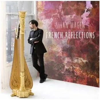 Zahraniční hudba SACD Gabriel Fauré: Sivan Magen - French Reflections 2015
