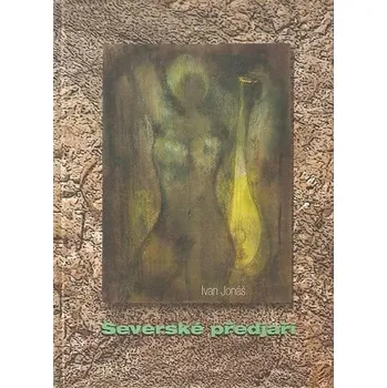 Poezie Severské předjaří - Ivan Jonáš