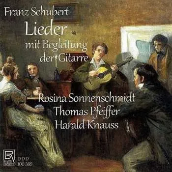 Hudba CD Franz Schubert: Lieder Mit Gitarre 2016
