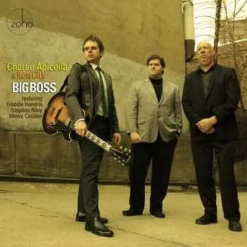 Zahraniční hudba CD Charlie Apicella & Iron City: Big Boss 2014