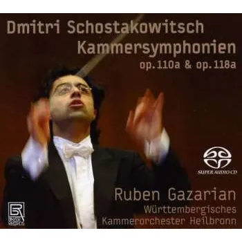 Hudba SACD Dmitri Schostakowitsch: Kammersymphonien Op.110a & 118a 2008