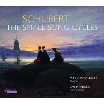 Zahraniční hudba CD Franz Schubert: Lieder "the Small Song Cycles" 2021