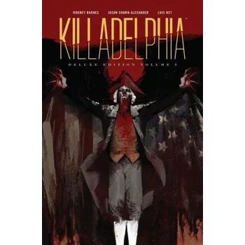 Komiks pro dospělé Killadelphia Deluxe Edition, Book One (EN)