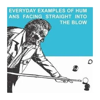 Zahraniční hudba CD Get The Hell Out Of The Way Of The Volcano: Everyday Examples Of Humans Facing Straight Into The Blow 2005