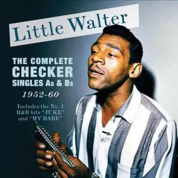 Zahraniční hudba 2CD Little Walter: The Complete Checker Singles As & Bs 1952-1960 2016