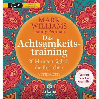 Das Achtsamkeitstraining - Williams, Mark