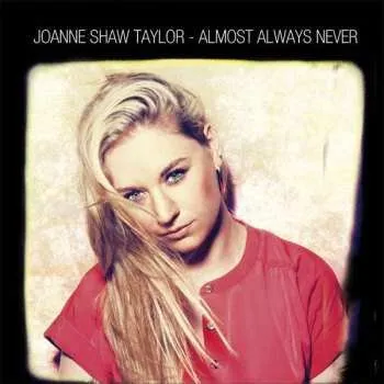 Zahraniční hudba CD Joanne Shaw Taylor: Almost Always Never 2012