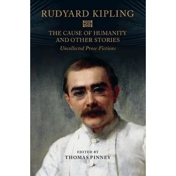 Cizí jazyk Cause of Humanity and Other Stories - Kipling, Rudyard