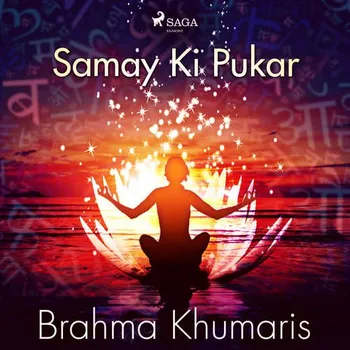 Samay Ki Pukar (EN) - Brahma Khumaris (mp3 audiokniha)