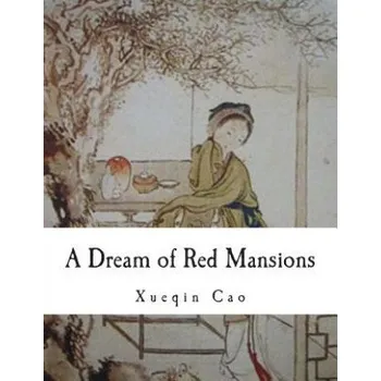 Učebnice A Dream of Red Mansions – Xueqin Cao (ZH)