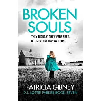 Broken Souls - Gibney, Patricia