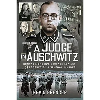 A Judge in Auschwitz - Kevin Prenger