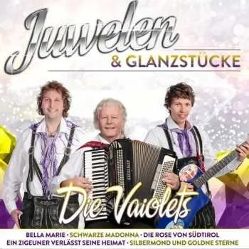 Zahraniční hudba CD Die Vaiolets: Juwelen & Glanzstücke 2019